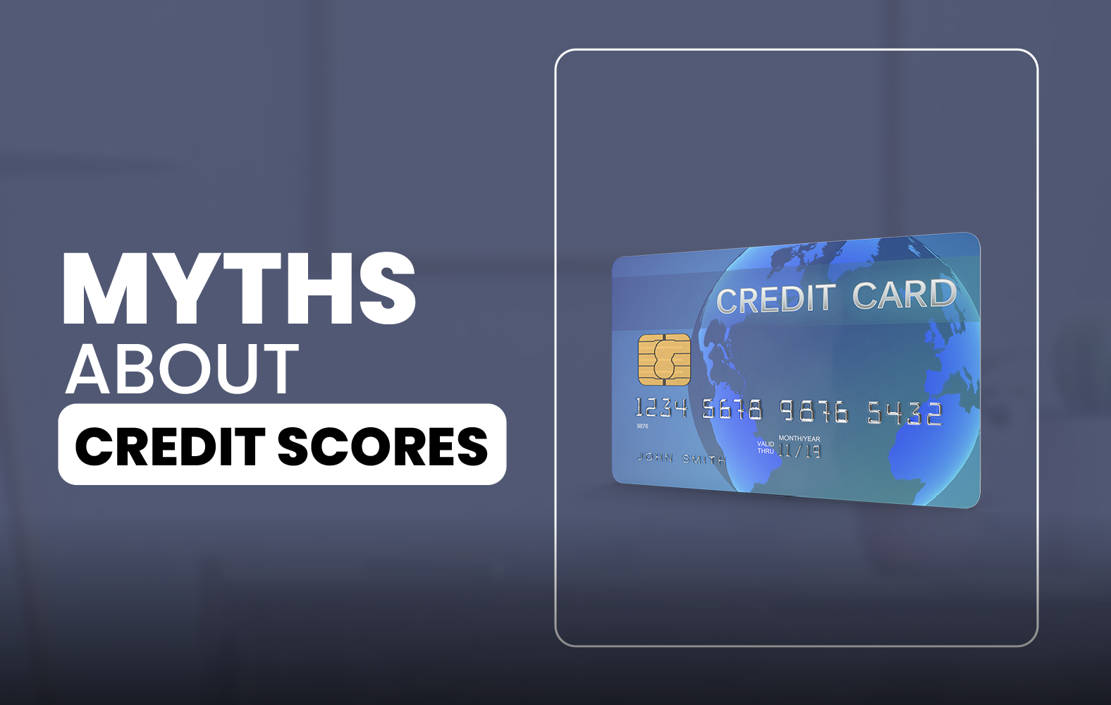 Myths about credit scores: