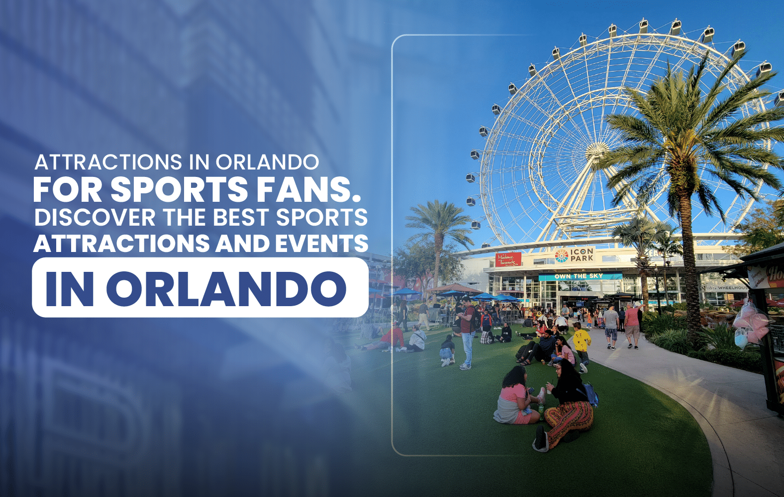 Attractions in Orlando for Sports Fans. Discover the Best Sports Attractions and  Events in Orlando.