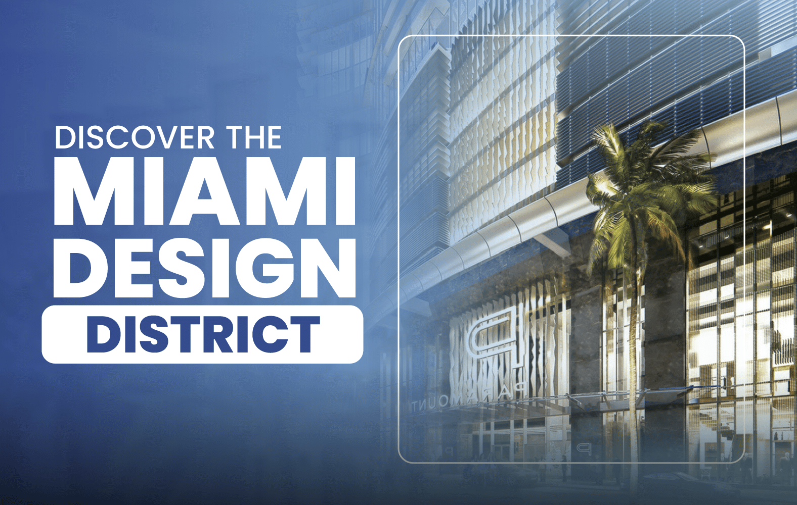 Discover the Miami Design District