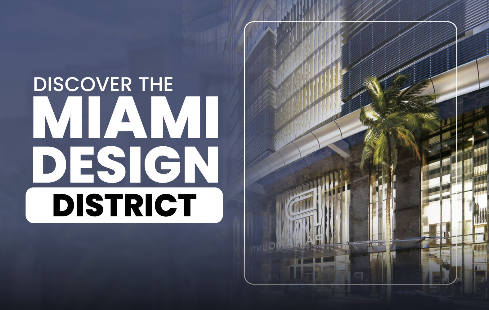 Discover the Miami Design District